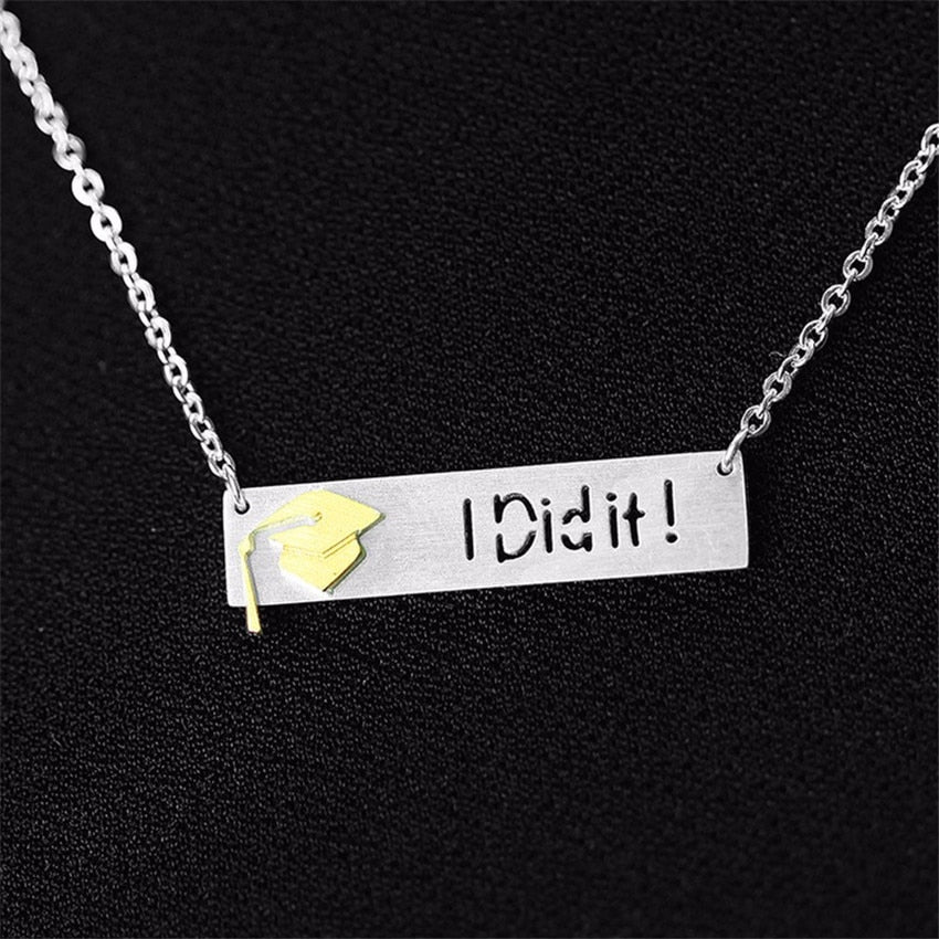 Graduation Hat With I Did It Statement Necklace Women Men Jewelry Stainless Steel Long Bar Pendant Necklace Best Friends Gifts